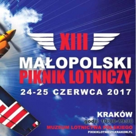 XIII Małopolski Piknik Lotniczy już w ten weekend  24 - 25 czerwca 2017